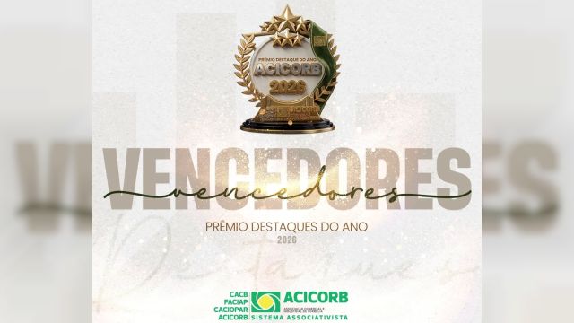 ACICORB revela vencedores do Prêmio Destaques do Ano 2026 após votação em 218 categorias